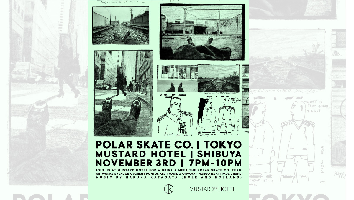 Polar Skate CO. / Polar Meeting Tokyo